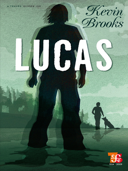 Title details for Lucas by Kevin Brooks - Available
